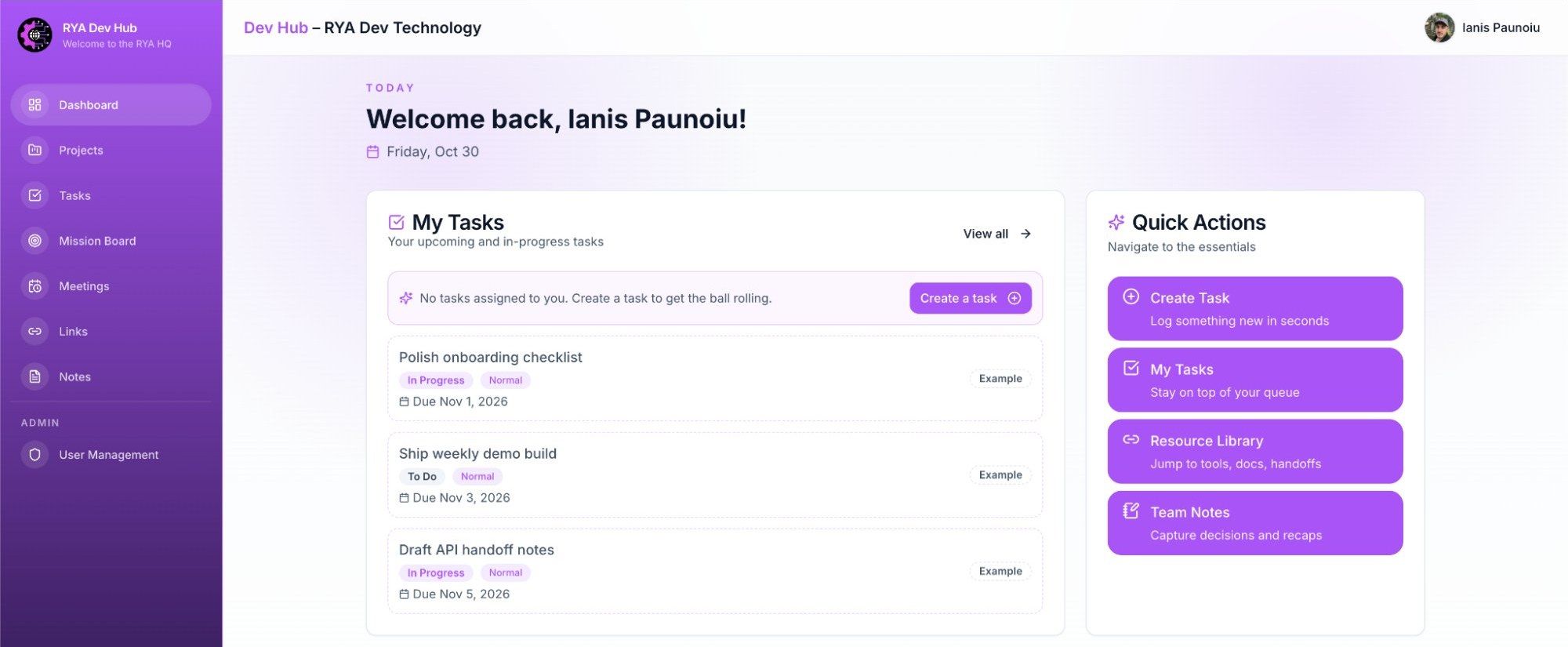 Dashboardul RYA Dev Hub: secțiunea My Tasks cu sarcinile în lucru și termenele lor, alături de panoul Quick Actions cu scurtături pentru crearea unei sarcini, biblioteca de resurse și notițele echipei.